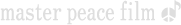 master peace film